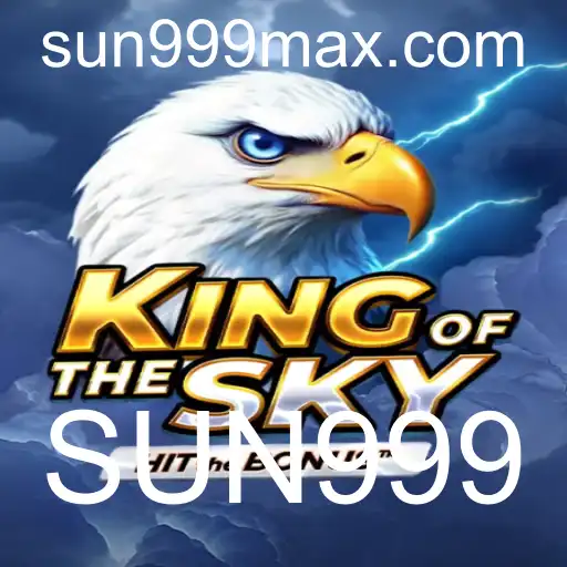 KingOfTheSky: Domine os Céus com SUN999